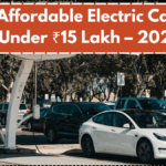 Top Affordable Electric Cars in India Under ₹15 Lakh – 2025 List